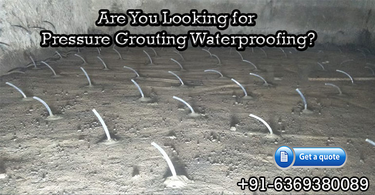 Pressure Grouting Waterproofing Contractors in Chennai